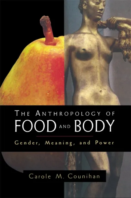 Anthropology of Food and Body