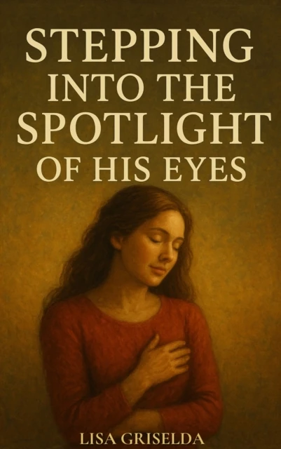 Stepping into the Spotlight of His Eyes