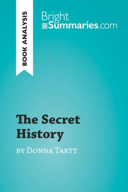 Secret History by Donna Tartt (Book Analysis)