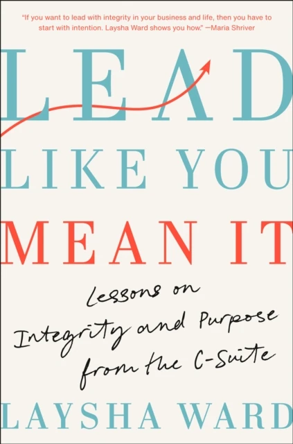 Lead Like You Mean It