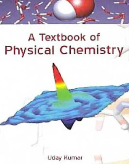 Textbook Of Physical Chemistry