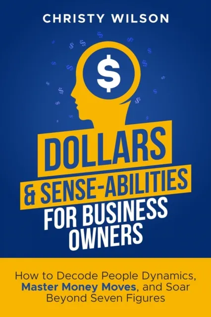 Dollars & Sense-Abilities for Business Owners