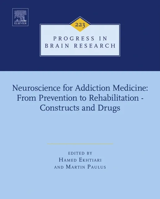 Neuroscience for Addiction Medicine: From Prevention to Rehabilitation - Constructs and Drugs
