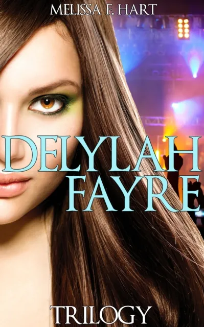 Delylah Fayre (Trilogy Bundle)