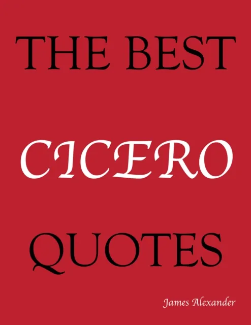 Best Cicero Quotes