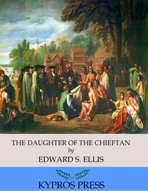 Daughter of the Chieftain: The Story of an Indian Girl