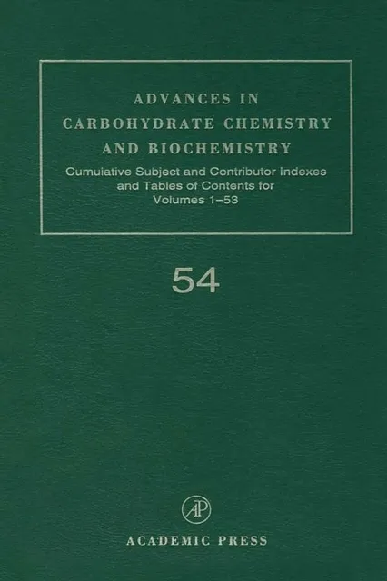 Advances in Carbohydrate Chemistry and Biochemistry
