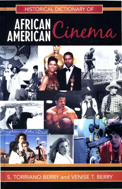 Historical Dictionary of African American Cinema
