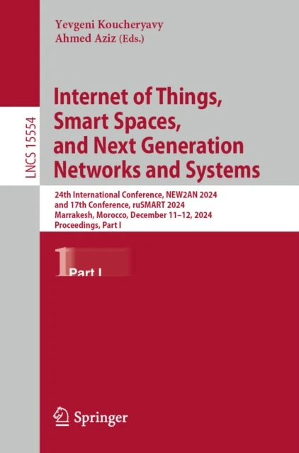 Internet of Things, Smart Spaces, and Next Generation Networks and Systems