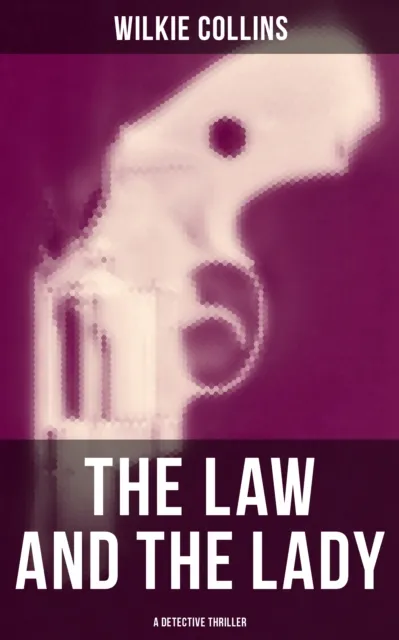 Law and The Lady (A Detective Thriller)
