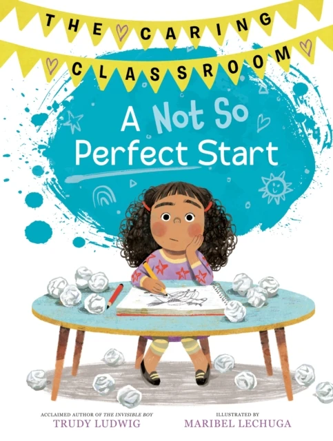 Not So Perfect Start (The Caring Classroom, Book 1)