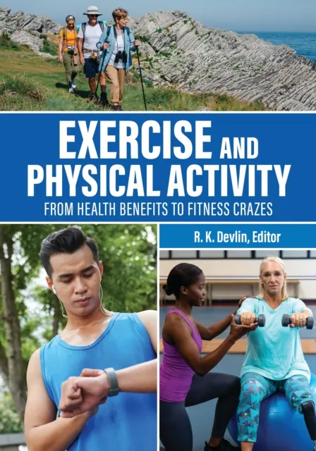 Exercise and Physical Activity