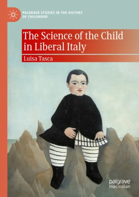 Science of the Child in Liberal Italy