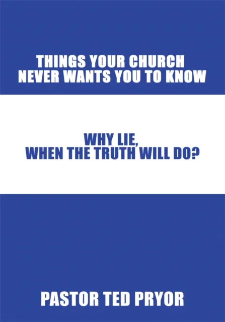 Things Your Church Never Wants You to Know