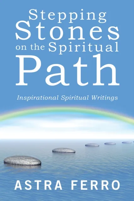 Stepping Stones on the Spiritual Path