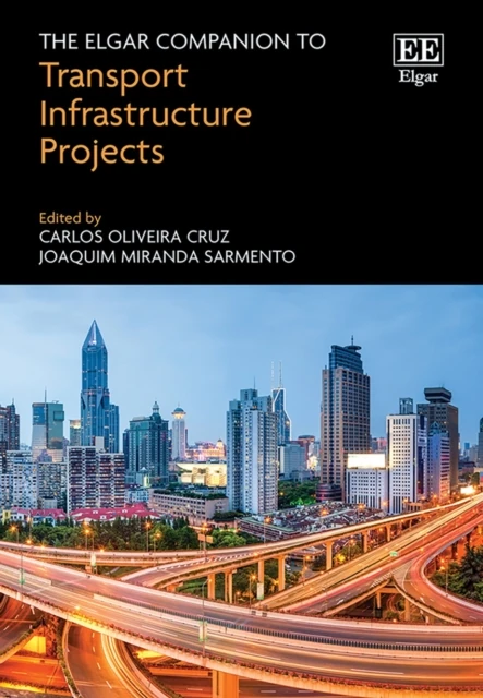 Elgar Companion to Transport Infrastructure Projects