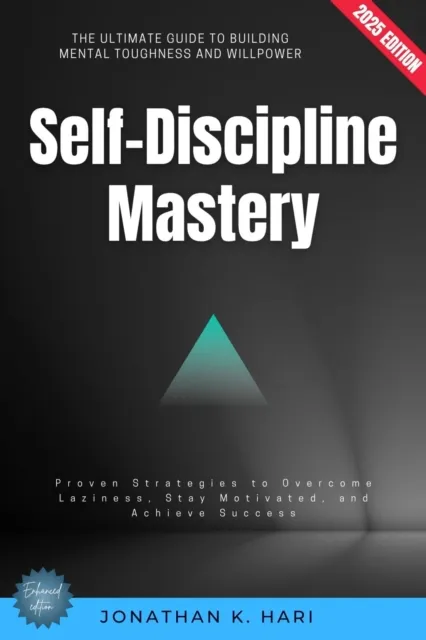 Self-Discipline Mastery: