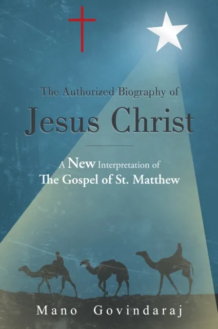 Authorized Biography of Jesus Christ