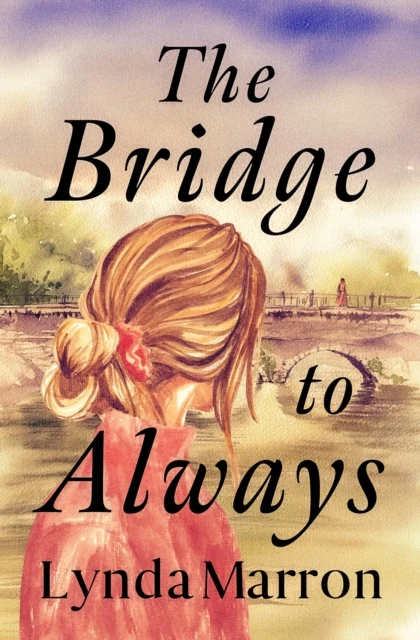 Bridge to Always