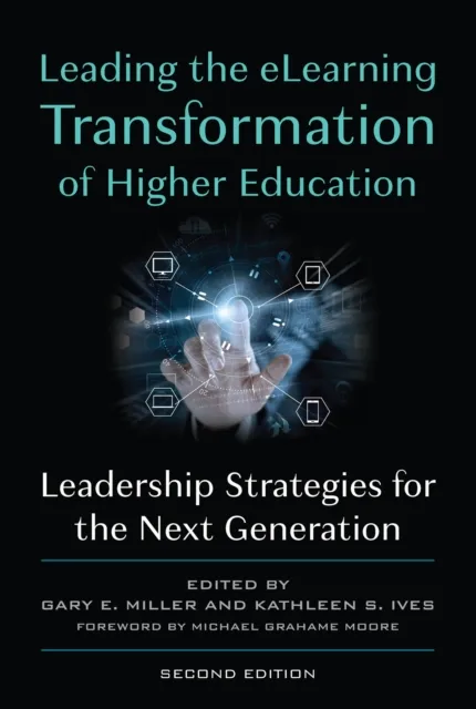 Leading the eLearning Transformation of Higher Education