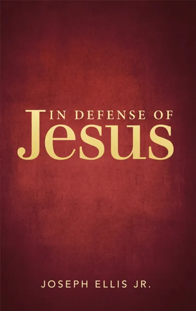 In Defense of Jesus