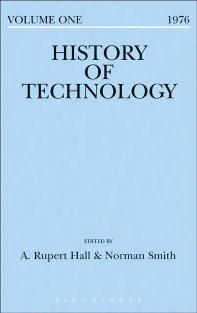History of Technology Volume 1