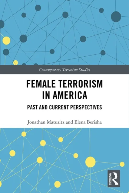 Female Terrorism in America