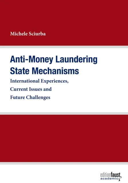 Anti-Money Laundering State Mechanisms