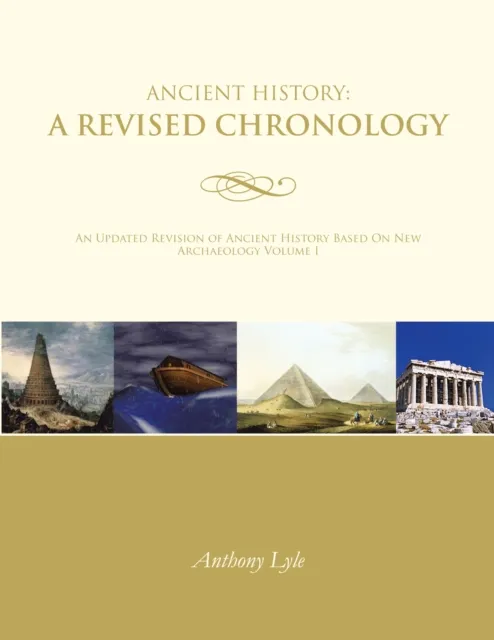 Ancient History:  a Revised Chronology