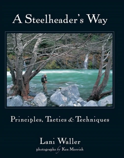 Steelheader's Way