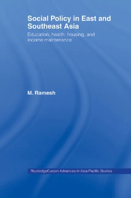 Social Policy in East and Southeast Asia