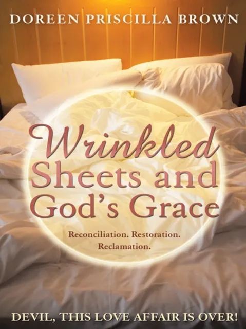 Wrinkled Sheets and God'S Grace