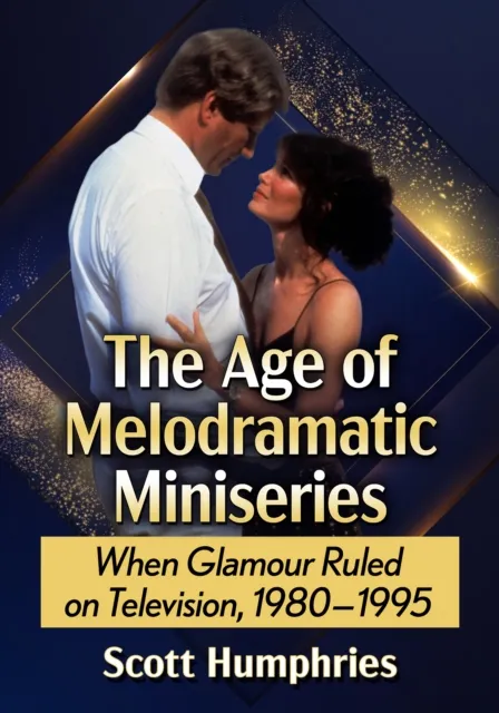 Age of Melodramatic Miniseries