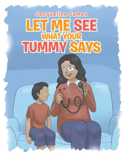 Let Me See What Your Tummy Says
