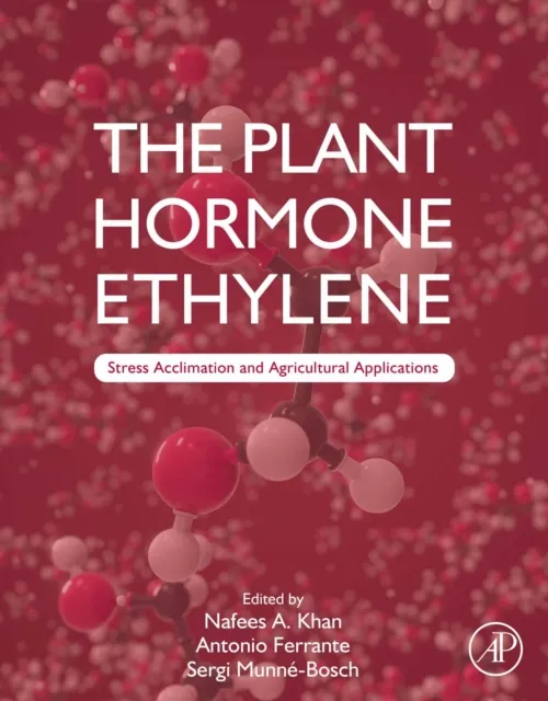 Plant Hormone Ethylene