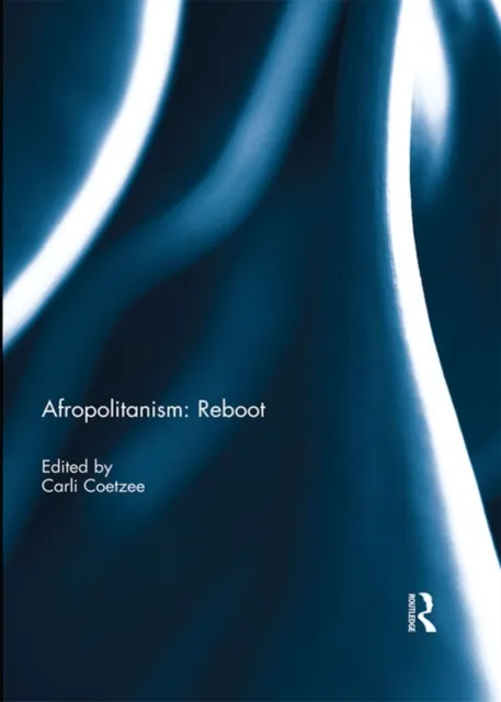 Afropolitanism: Reboot