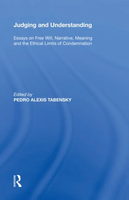 Judging and Understanding