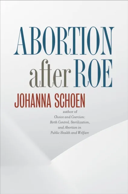 Abortion after Roe