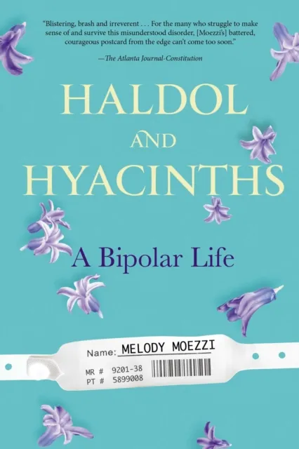 Haldol and Hyacinths