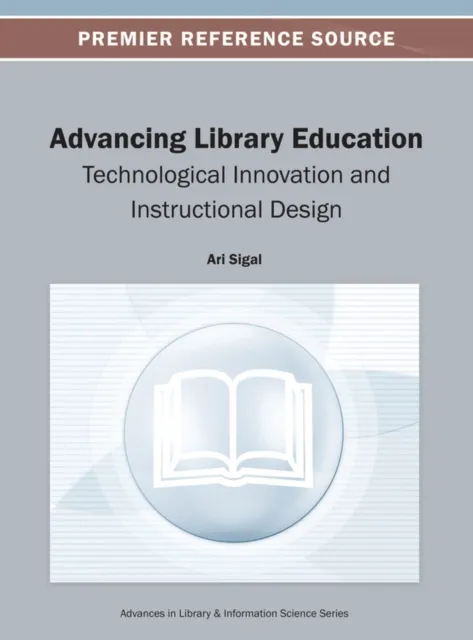 Advancing Library Education: Technological Innovation and Instructional Design