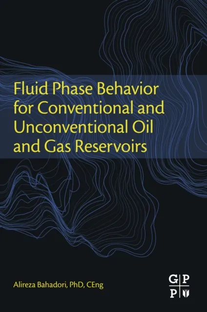 Fluid Phase Behavior for Conventional and Unconventional Oil and Gas Reservoirs