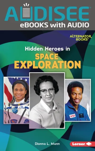 Hidden Heroes in Space Exploration