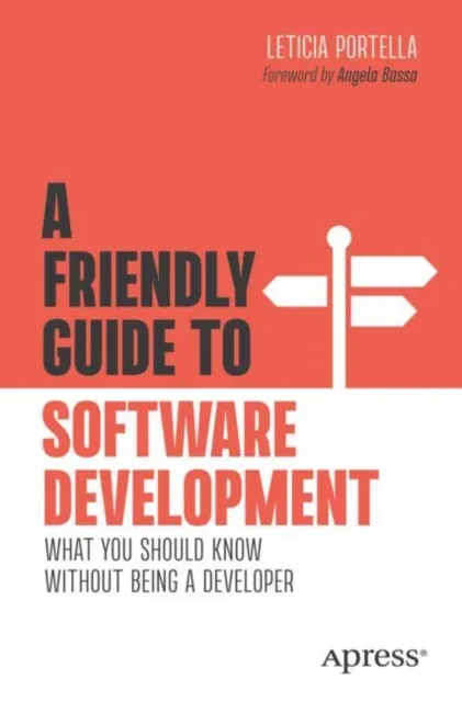 Friendly Guide to Software Development