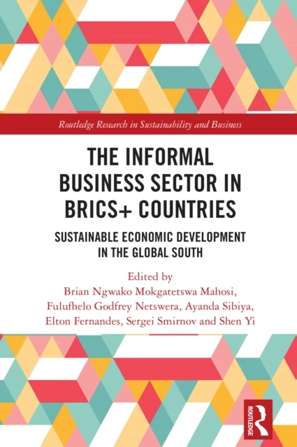 Informal Business Sector in BRICS+ Countries