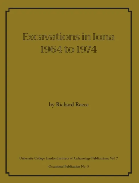 Excavations in Iona 1964 to 1974