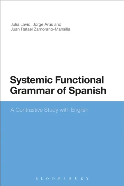 Systemic Functional Grammar of Spanish