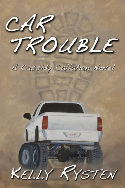 Car Trouble: A Cassidy Callahan Novel