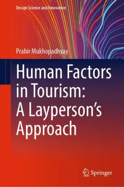 Human Factors in Tourism: A Layperson's Approach