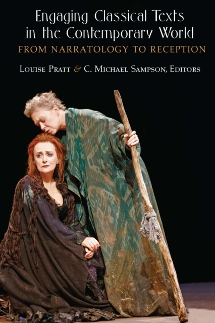Engaging Classical Texts in the Contemporary World