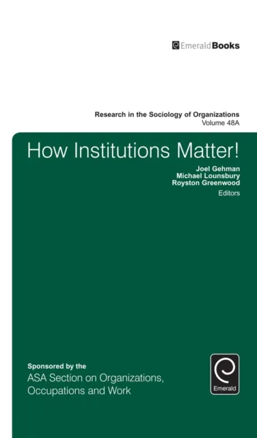 How Institutions Matter!